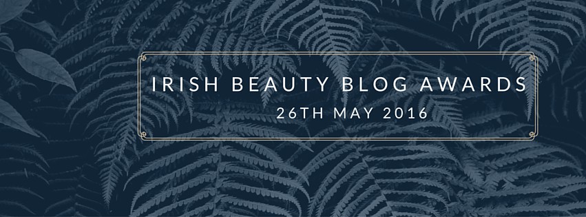 Irish Beauty Blog Awards 2016