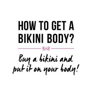 bikini body quote
